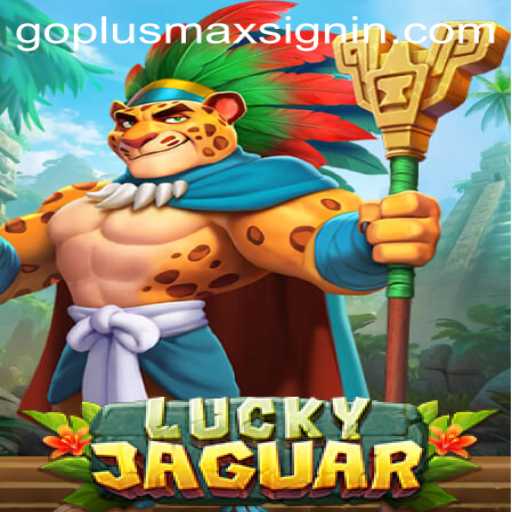 Discover the Excitement of LuckyJaguar: A Winning Adventure with GOPLUSMAX